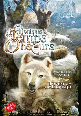Couverture du produit · Chroniques des Temps Obscurs, Tome 1 : Frère de loup