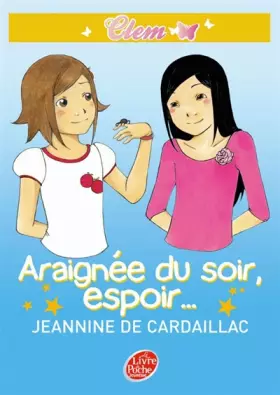 Couverture du produit · Clem, Tome 3 : Araignée du soir, espoir...