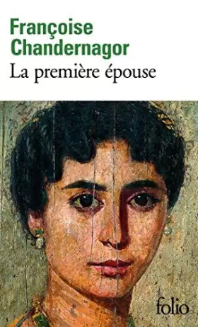 Couverture du produit · La première épouse de Chandernagor.Françoise (2009) Poche
