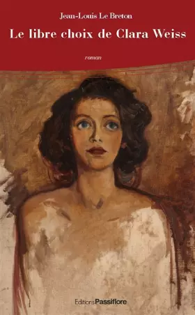 Couverture du produit · LE LIBRE CHOIX DE CLARA WEISS