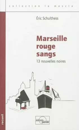Couverture du produit · Marseille rouge sangs