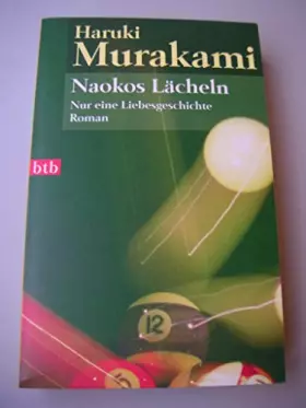 Couverture du produit · Naokos Lächeln: Nur eine Liebesgeschichte. Roman (TB-Aktionstitel)