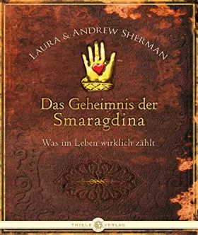 Couverture du produit · Das Geheimnis der Smaragdina: Was im Leben wirklich zählt