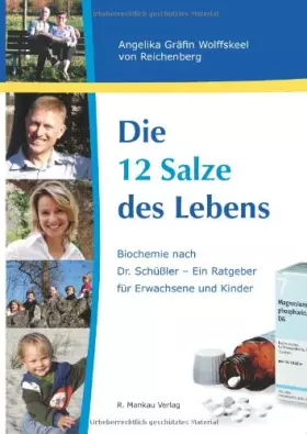 Couverture du produit · Die 12 Salze des Lebens / Biochemie nach Dr. Schüßler - Ein Ratgeber für Erwachsene und Kinder