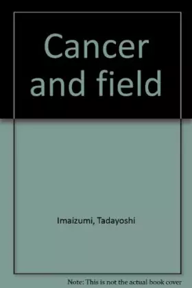 Couverture du produit · Cancer and Field