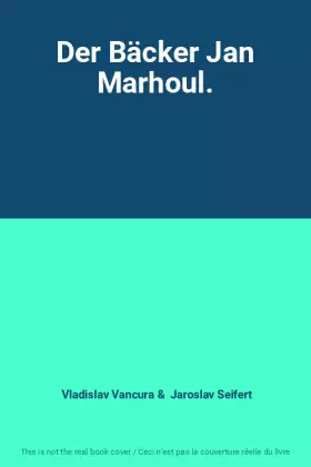Couverture du produit · Der Bäcker Jan Marhoul.