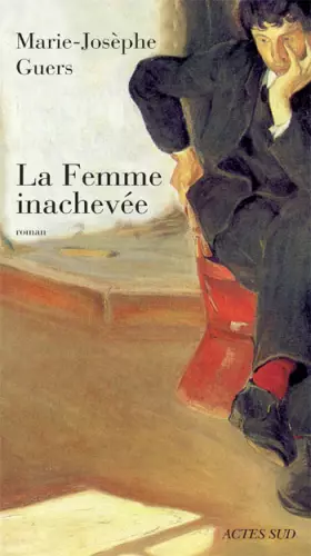 Couverture du produit · La Femme inachevée