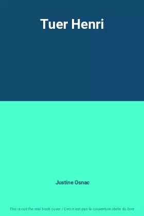 Couverture du produit · Tuer Henri