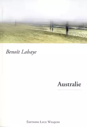 Couverture du produit · Australie (ceux qui rêvent...)