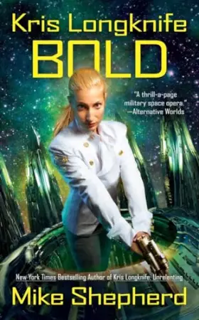 Couverture du produit · Kris Longknife: Bold