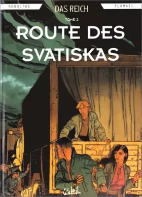Couverture du produit · Das Reich tome 2 : Route des Svastikas