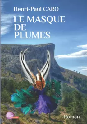 Couverture du produit · Le masque de plume