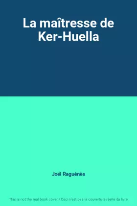 Couverture du produit · La maîtresse de Ker-Huella