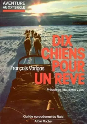 Couverture du produit · Dix chiens pour un rêve