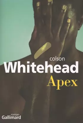 Couverture du produit · Apex ou Le cache-blessure