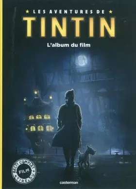 Couverture du produit · Les aventures de Tintin : L'album du film