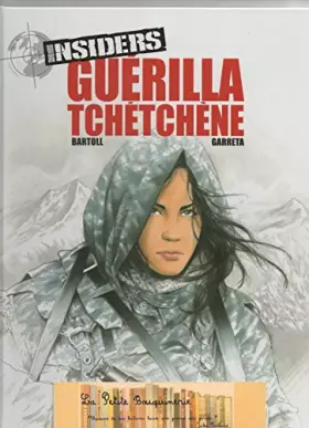 Couverture du produit · Insiders - Saison 1 - tome 1 - Guerilla Tchetchene (1) Opération 3 pour 2