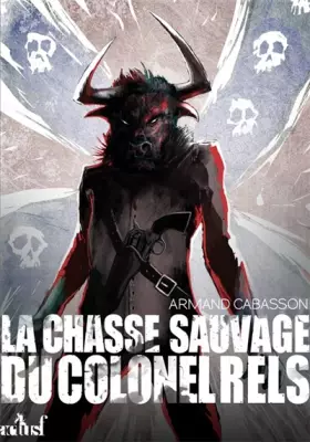 Couverture du produit · La chasse sauvage du colonel Rels