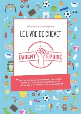 Couverture du produit · Le livre de chevet du Parent épuisé