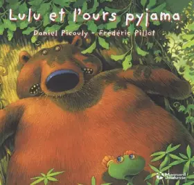 Couverture du produit · Lulu Vroumette : Lulu et l'ours pyjama