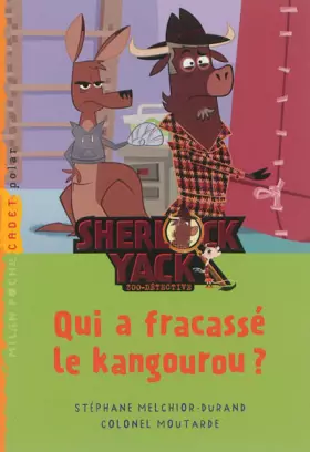 Couverture du produit · Qui a fracassé le kangourou ?