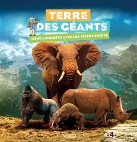 Couverture du produit · Terre des géants: Mène l'enquête avec les scientifiques