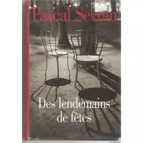 Couverture du produit · Des lendemains de fêtes (Journal / Pascal Sevran.)