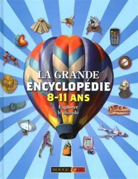 Couverture du produit · La grande encyclopédie 8-11 ans