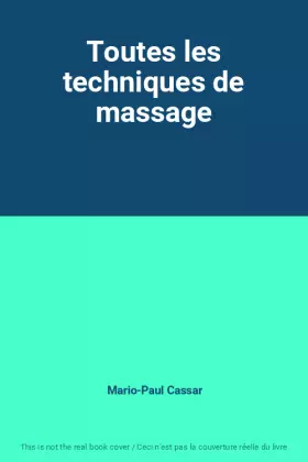Couverture du produit · Toutes les techniques de massage