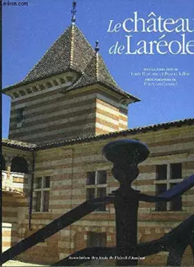 Couverture du produit · Le château de Laréole.