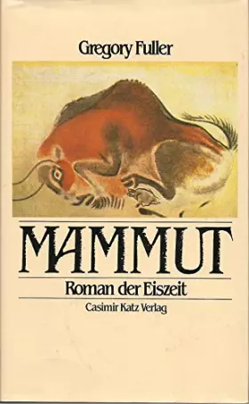Couverture du produit · Mammut. Roman der Eiszeit