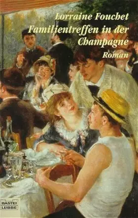 Couverture du produit · Familientreffen in der Champagne. Roman