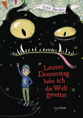 Couverture du produit · Letzten Donnerstag habe ich die Welt gerettet (Kinderroman)