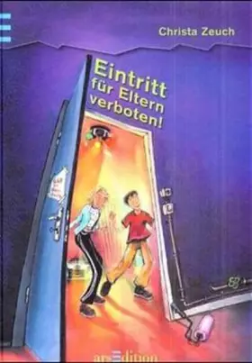 Couverture du produit · Eintritt für Eltern verboten (Känguru - Kinderroman / Ab 10 Jahren)