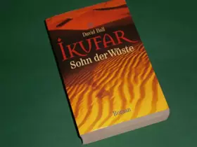 Couverture du produit · Ikufar: Sohn der Wüste – Roman