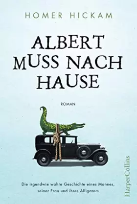 Couverture du produit · Albert muss nach Hause: Roman