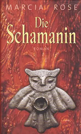 Couverture du produit · Die Schamanin : Roman.