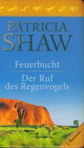 Couverture du produit · Feuerbucht. Der Ruf des Regenvogels.