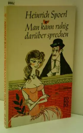 Couverture du produit · HEINRICH SPOERL: Man kann ruhig darüber sprechen