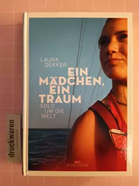 Couverture du produit · Ein Mädchen, ein Traum. Solo um die Welt.
