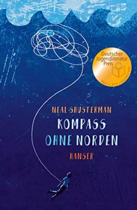 Couverture du produit · Kompass ohne Norden: Ausgezeichnet mit dem National Book Award und mit dem Deutschen Jugendliteraturpreis 2019, Kategorie Preis