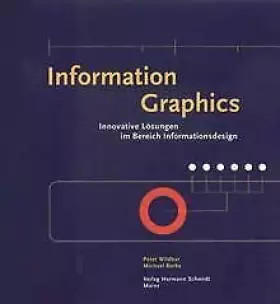 Couverture du produit · Information Graphics: Innovative Lösungen im Bereich Informations-Design