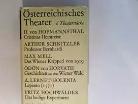 Couverture du produit · Österreichisches Theater. 6 Theaterstücke. Mit einem Nachwort von S. Melchinger.