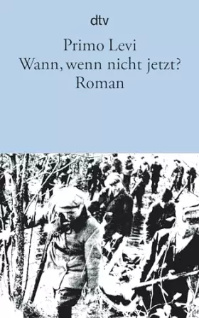 Couverture du produit · Wann, wenn nicht jetzt?: Roman