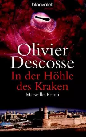 Couverture du produit · In der Höhle des Kraken: Marseille-Krimi (Blanvalet Taschenbuch)