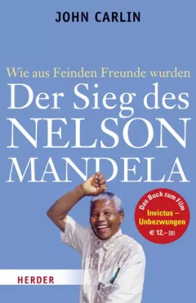 Couverture du produit · Der Sieg des Nelson Mandela: Wie aus Feinden Freunde wurden