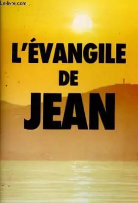 Couverture du produit · L"evangile de jean tire du nouveau testament paraphase instutule "le livre"