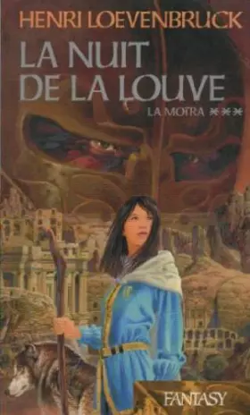 Couverture du produit · La nuit de la louve (La Moïra)***