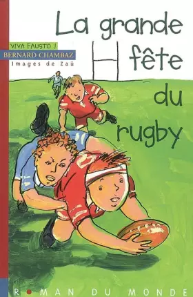 Couverture du produit · Viva Fausto !, Tome 4 : La grande fête du rugby