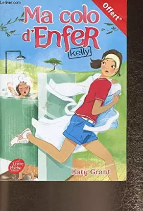 Couverture du produit · Ma colo d'enfer (kelly)